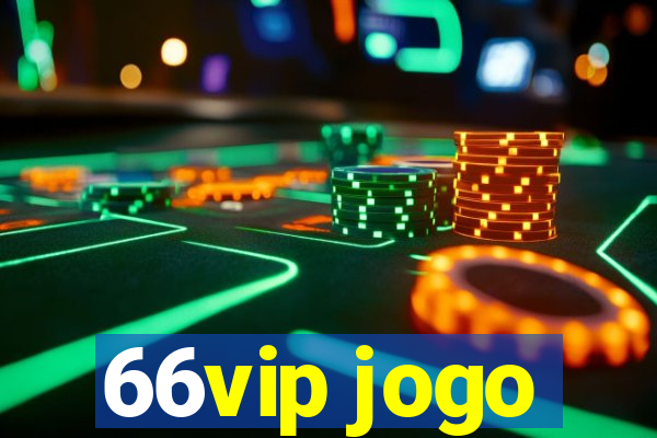 66vip jogo